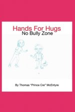 Hands for Hugs: No Bully Zone