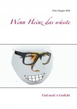 Wenn Heinz das wusste