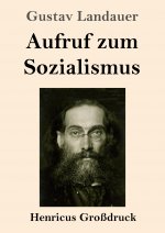 Aufruf zum Sozialismus (Grossdruck)