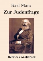Zur Judenfrage (Grossdruck)