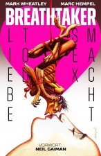 Breathtaker- Liebe, Tod, Sex, Macht