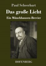 grosse Licht