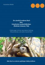 ziemlich anderes Buch uber Griechische Landschildkroeten (OEstliche Unterart, Thb)