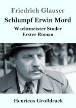 Schlumpf Erwin Mord (Grossdruck)