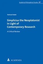 Hadot, I: Simplicius the Neoplatonist in Light of Contempora