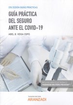 Guía práctica del Seguro ante el COVID-19 (Papel + e-book)