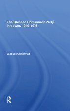 Chinese Communist Party in Power, 1949-1976