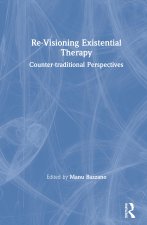 Re-Visioning Existential Therapy