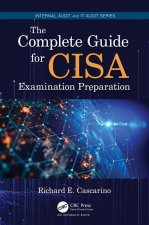 Complete Guide for CISA Examination Preparation