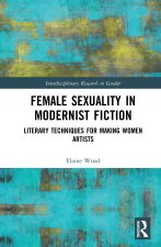 Female Sexuality in Modernist Fiction