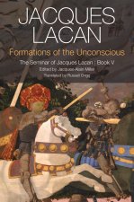 Formations of the Unconscious - The Seminar of Jacques Lacan, Book V 2e