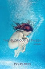 Glorious Between