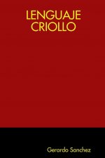 LENGUAJE CRIOLLO