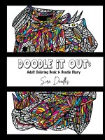 Doodle It Out: Adult Coloring Book & Doddle Diary