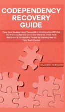 Codependency Recovery Guide