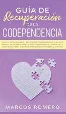 Guia de recuperacion de la codependencia