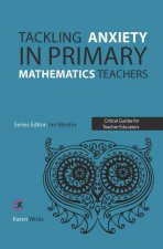 Tackling Anxiety in Primary Mathematics Teachers
