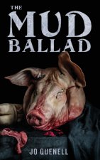 Mud Ballad