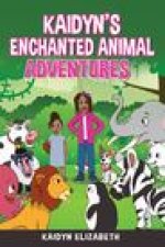 Kaidyn's Enchanted Animal Adventures