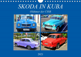 SKODA IN KUBA - Oldtimer der CSSR (Wandkalender 2021 DIN A4 quer)