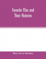 Favorite flies and their histories