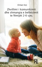 Zhvillimi i komunikimit dhe shmangia e belbezimit te femijet 2-6 vjec