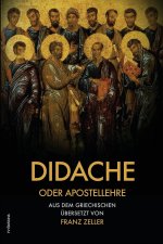 Didache oder Apostellehre: Und der Barnabasbrief (großdruck)