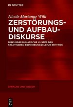 Zerstoerungs- Und Aufbaudiskurse