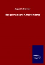 Indogermanische Chrestomathie
