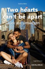 Betz, S: Two hearts can't be apart