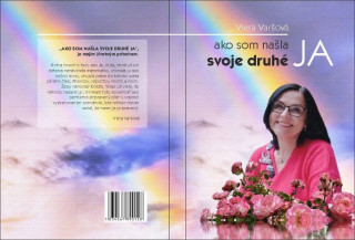 Ako som naďż˝la svoje druhďż˝ JA