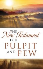 New Testament For Pulpit and Pew