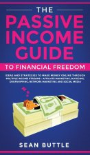 Passive Income Guide to Financial Freedom