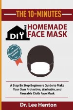 10-Minutes DIY Homemade Face Mask