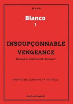 Insoupconnable vengeance
