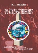 DAS MEDIZIN-ESTABLISHMENT