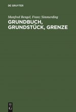 Grundbuch, Grundstuck, Grenze