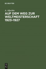Auf Dem Weg Zur Weltmeisterschaft 1923-1927
