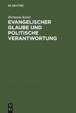 Evangelischer Glaube Und Politische Verantwortung