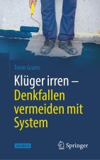 Kluger irren - Denkfallen vermeiden mit System