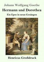 Hermann und Dorothea (Grossdruck)