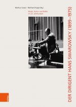 Der Dirigent Hans Swarowsky (18991975)