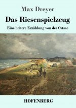 Riesenspielzeug