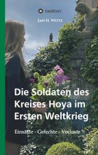 Die Soldaten des Kreises Hoya im Ersten Weltkrieg