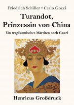 Turandot, Prinzessin von China (Grossdruck)