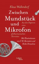 Zwischen Mundstück und Mikrofon