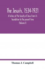 Jesuits, 1534-1921