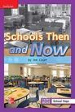 Reading Wonders Leveled Reader Schools Then and Now: Ell Unit 3 Week 4 Grade 1