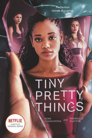Tiny Pretty Things. TV Tie-In Edition