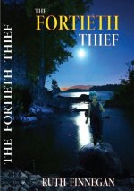 fortieth thief a fairytale for children and not-children